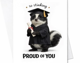 So Stinking Proud Of You Graduation Card Funny Graduation Card Gift Cute Skunk Graduate Congrats Graduation Gift For Him Her C872