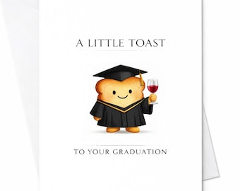 A Little Toast To Your Graduation Card Cute Graduation Card Funny Graduation Gift Toast Character Congrats Graduate Gift For Him Her C877