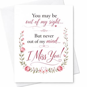 You May Be Out Of My Sight But Never Out Of My Mind I Miss You Card Romantic Anniversary Card For Boyfriend Girlfriend Love C2767