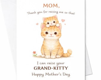 Funny Cat Mom Mothers Day Card Grand Kitty Cute Kitten Gift Card From Daughter Son Pet Lover Cat Grandma Mothers Day Card C567