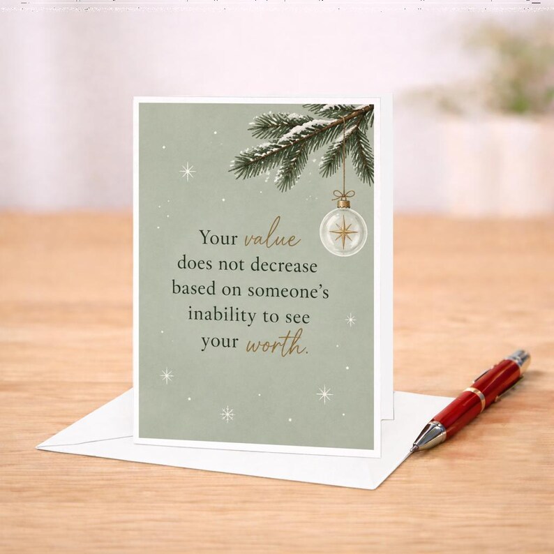 Your Value Does Not Decrease Encouragement Card Inspirational Greeting Card For Friend Supportive Message Pine Branch Ornament C8262 image 2
