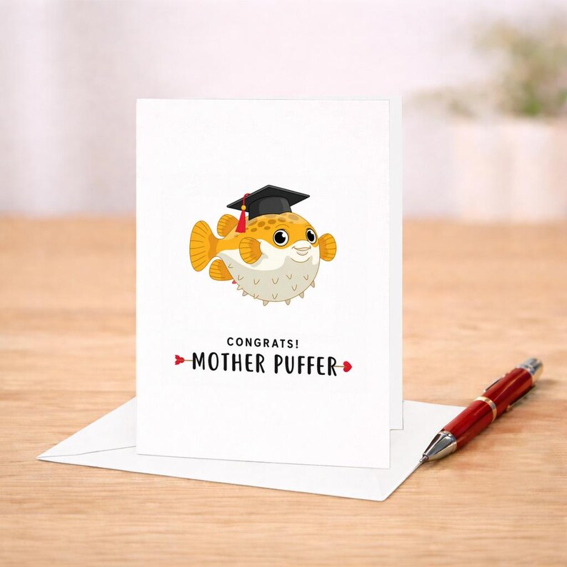 Funny Puffer Fish Graduation Card Congrats Mother Puffer Cute Sea ...