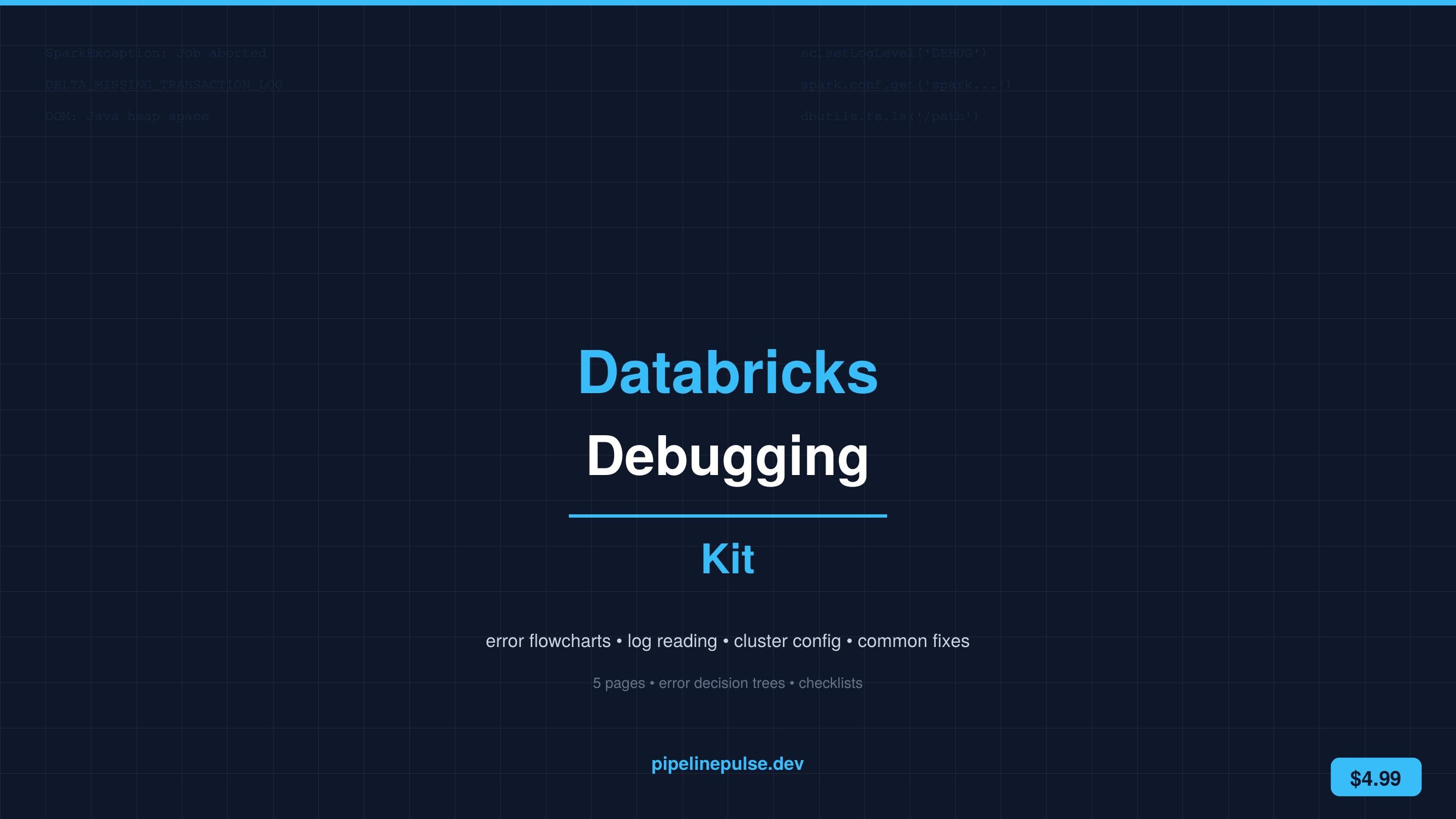 Databricks Development Tools Error Databricks Debugging Kit | Spark Error Troubleshooting Guide Cluster ...