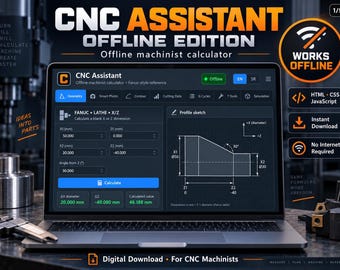 CNC Assistant Offline Web App | Machinist Calculator, G-Code Cycles, Speeds & Feeds, Lathe Geometry Tool