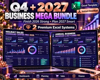 May include: A Q4 + 2027 Business Mega Bundle digital product featuring two Excel templates displayed on laptop screens. The dashboards show financial metrics, revenue goals, and sales data with charts, graphs, and text labels in a dark theme.