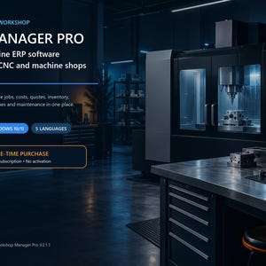 Puede incluir: Un anuncio digital de CNC Workshop Manager Pro, software ERP sin conexión para talleres de CNC y maquinaria. El texto destaca funciones como la gestión de trabajos, costes e inventario, compatibilidad con Windows 10/11 y pago único.