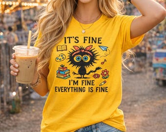 Lustiges Katzen-T-Shirt, es ist fein, alles ist fein Shirt, süße schwarze Katze T-Shirt, Sarkasmus Shirt, Katzenliebhaber Geschenk, süßes grafisches T-Shirt