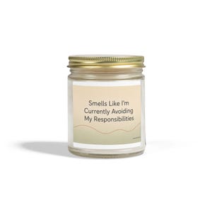 Funny Adulting Candle, Sarcastic Gift, Stress Relief, Avoid Responsibilities, Home Decor, Scented Candles (4oz, 9oz)
