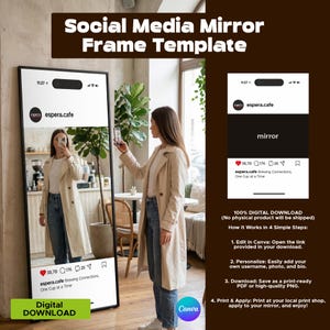 以下が含まれることがあります： ソーシャルメディアミラーフレームのデジタルテンプレート。画像には、大きな鏡の前で携帯電話を持っている女性が写っています。鏡には「mirror」というテキストが表示されたソーシャルメディアの投稿が表示されています。テンプレートはCanvaで使用するように設計されています。