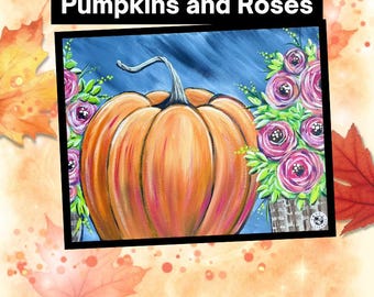 Pumpkin and Roses Paint Party Kit, Preprinted Canvas, Paints and Brushes, Instructions Included