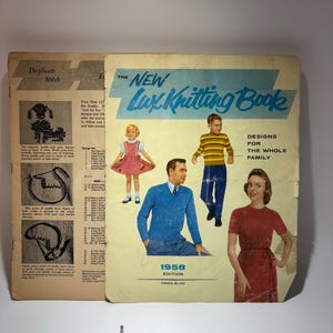 May include: A vintage 1958 edition of The New Lux Knitting Book featuring illustrations of a child in a pink dress, a child in a yellow striped sweater, a person in a blue sweater, and a person in a red dress. The cover includes text and diagrams.