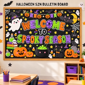 May include: A rectangular bulletin board with a wooden frame featuring the text WELCOME TO SPOOKY SEASON. The black background is decorated with colorful cutouts of ghosts, pumpkins, bats, a cauldron with green bubbles, and stars.