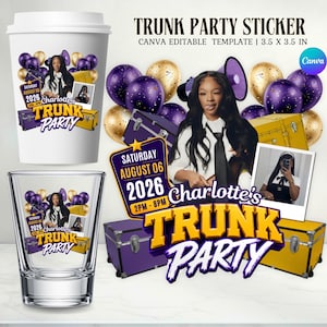 May include: A digital design for a trunk party sticker featuring a person in a white shirt and black tie, purple and gold balloons, and trunks. Text includes TRUNK PARTY STICKER, CANVA EDITABLE TEMPLATE, 3.5 X 3.5 IN, and SATURDAY AUGUST 06 2026.