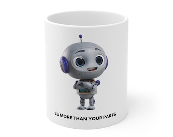Taza de café con diseño de robot Geary Bot - Sé más que tus partes. Taza inspiradora de 325 ml / Regalo para amantes de los robots, niños y adultos.