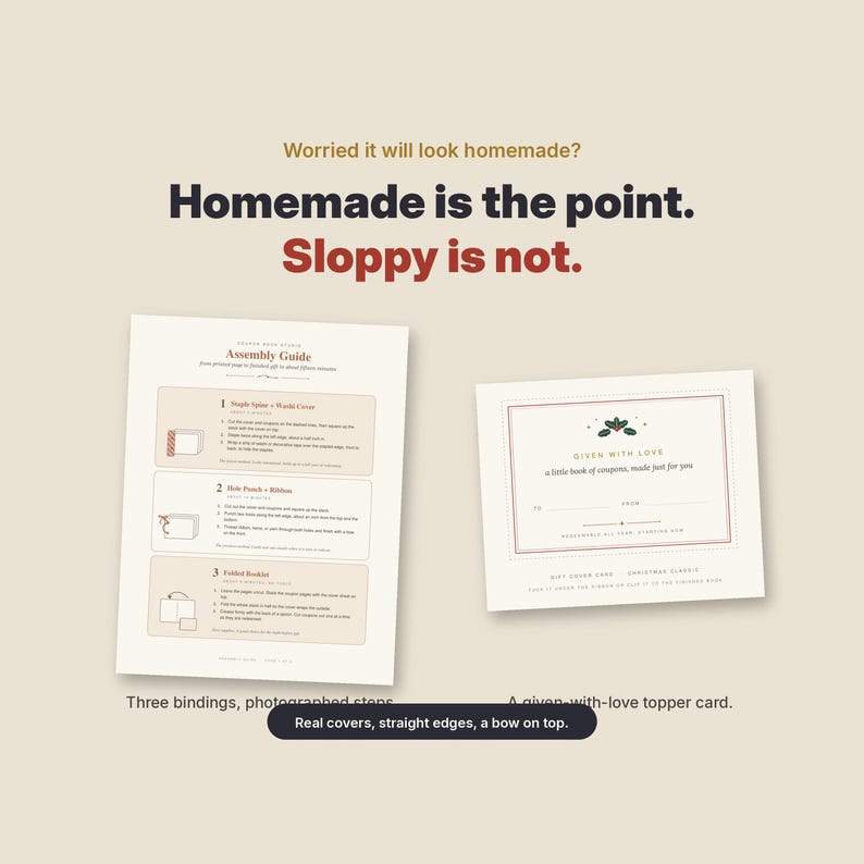 Może przedstawiać: Instrukcja montażu oraz karta podarunkowa z tekstem: Worried it will look homemade? Homemade is the point. Sloppy is not. Instrukcja opisuje trzy metody bindowania, a karta zawiera grafikę ostrokrzewu oraz linie do wpisania danych.