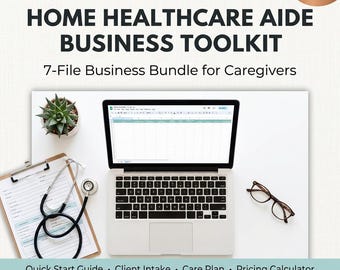 Home Healthcare Aide Business Toolkit | Caregiver Forms, Pricing Calculator (Digital Download)
