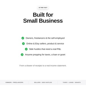 May include: A white informational graphic with black text reading IS THIS YOU? Built for Small Business. It lists four bullet points with green checkmarks for owners, freelancers, self-employed, Etsy sellers, side hustles, and tax preparation.