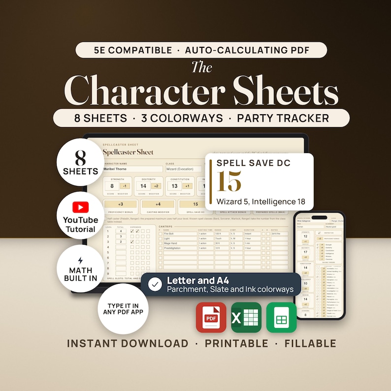 The Character Sheets, 5e compatible, auto-calculating PDF: a laptop shows the worked Spellcaster Sheet for Maribel Thorne, Wizard 5, with a callout reading spell save DC 15 (Intelligence 18). A phone shows the Core character sheet. Seals read 8 sheets, YouTube tutorial and math built in; a chip reads Letter and A4, Parchment, Slate and Ink colorways. PDF, Excel and Google Sheets tiles sit on the desk.
