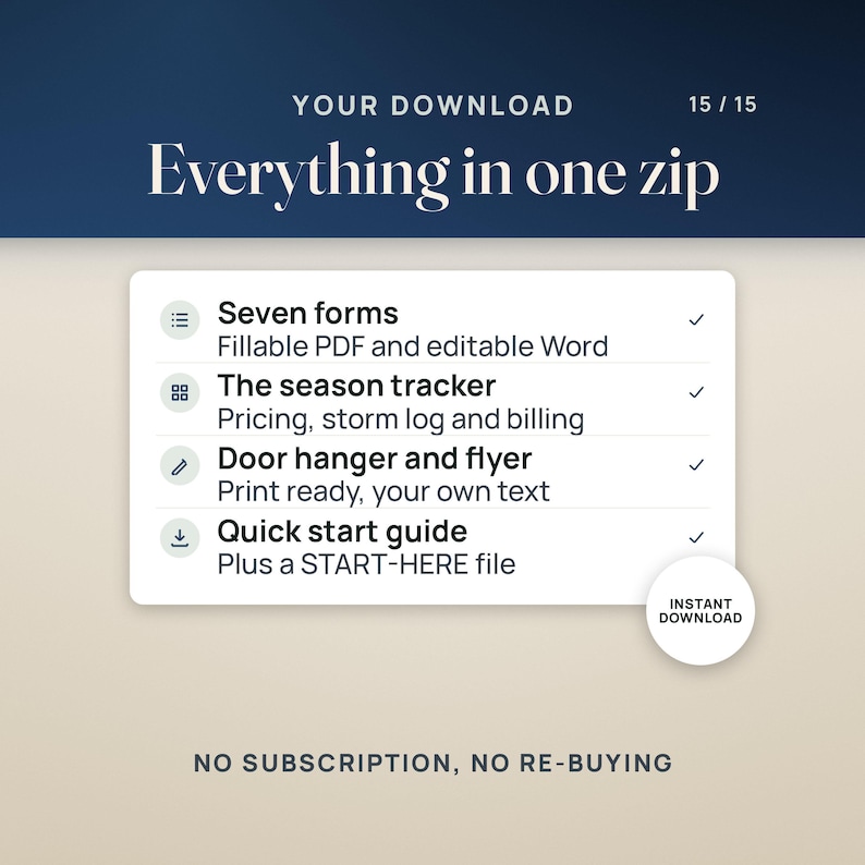 Everything in one zip: seven forms in fillable PDF and editable Word, the season tracker for pricing, the storm log and billing, the door hanger and flyer, and a quick start guide.