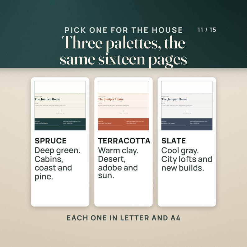 Puede incluir: Una presentaci&oacute;n gr&aacute;fica titulada Pick One For The House, Three palettes, the same sixteen pages, que muestra tres opciones de color: Spruce en verde oscuro, Terracotta en arcilla c&aacute;lida y Slate en gris fr&iacute;o. Cada opci&oacute;n incluye texto y est&aacute; disponible en tama&ntilde;os Letter y A4.