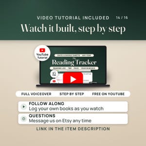 May include: A laptop screen displays The Reading Tracker for Excel and Google Sheets with a YouTube play button overlay. Text includes Video Tutorial Included, Watch it built, step by step, Full Voiceover, Follow Along, and Questions.