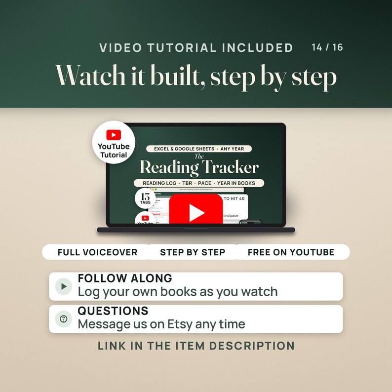 May include: A laptop screen displays The Reading Tracker for Excel and Google Sheets with a YouTube play button overlay. Text includes Video Tutorial Included, Watch it built, step by step, Full Voiceover, Follow Along, and Questions.
