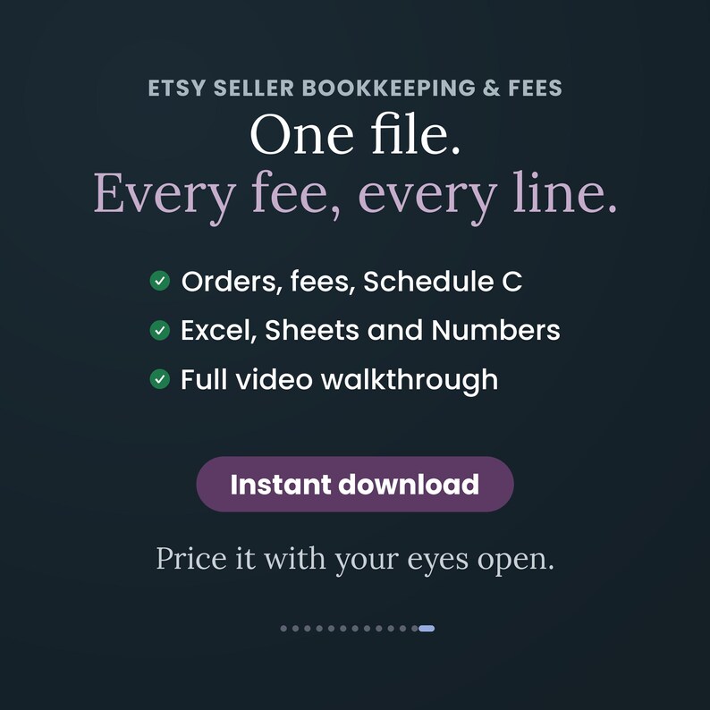 Pode incluir: Um modelo de contabilidade digital para vendedores Etsy em fundo escuro. O texto diz: Etsy Seller Bookkeeping & Fees, One file. Every fee, every line. As funcionalidades incluem Orders, fees, Schedule C, Excel, Sheets, Numbers e v&iacute;deo.