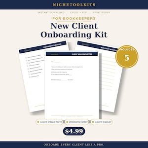 May include: A digital New Client Onboarding Kit for bookkeepers featuring three white document templates with dark blue headers. The pages include an Onboarding Checklist, a Client Welcome Letter, and a New Client Intake Form, with a gold circle badge indicating 5 included items.