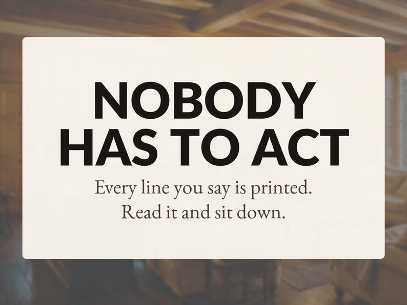 May include: A rectangular white sign featuring bold black text that reads: NOBODY HAS TO ACT. Below this, smaller black text states: Every line you say is printed. Read it and sit down. The design is clean, centered, and uses a high-contrast font.
