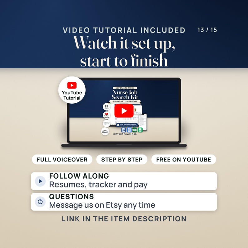 Video tutorial included: a laptop shows the tutorial thumbnail with a play button and a YouTube seal; pills read full voiceover, step by step, free on YouTube. Follow along with the resumes, tracker and pay calculator; the link is in the item description.