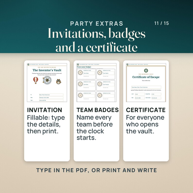 Party Extras as fillable PDFs, shown filled in with invented names: an invitation to The Inventor's Vault, team name badges and a Certificate of Escape. Type the details into the PDF, or print the pages and write by hand.