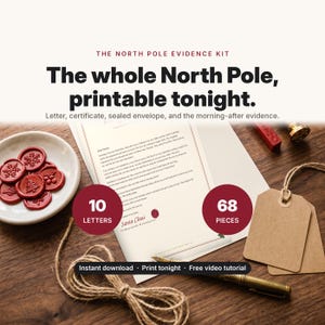 Puede incluir: Un kit de evidencias del Polo Norte con carta, certificado, sobre y piezas de evidencia imprimibles. El set incluye 10 cartas y 68 piezas en total. Texto: The North Pole Evidence Kit, The whole North Pole, printable tonight.