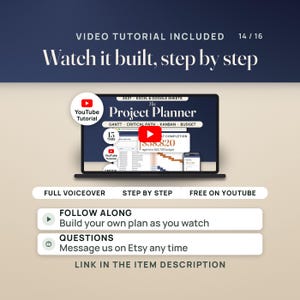 May include: A laptop screen displays The Project Planner for Excel and Google Sheets with Gantt, critical path, Kanban, and budget features. Text includes Video Tutorial Included, Watch it built, step by step, Follow along, and Questions message us on Etsy.