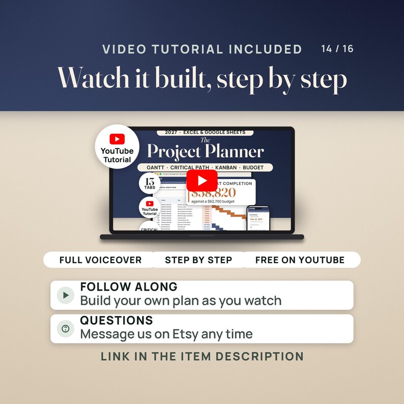 May include: A laptop screen displays The Project Planner for Excel and Google Sheets with Gantt, critical path, Kanban, and budget features. Text includes Video Tutorial Included, Watch it built, step by step, Follow along, and Questions message us on Etsy.