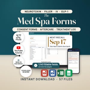 Hero image for The Med Spa Forms. A laptop shows the real Dashboard tab of the treatment record workbook: 96.7% consents on file, 1 lot expiring soon and the treatments by service table. A callout magnifies NEXT RECALL Sep 17, the next client due back. A phone shows the neurotoxin aftercare card. Seals read 57 files, YouTube tutorial, who is due back, and your logo in Word. A chip reads 1,143 fillable fields across 52 pages, above PDF, Word, Excel and Google Sheets icons.