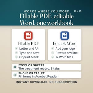 Formats. A fillable PDF card lists Letter and A4, type and save, or print blank. An editable Word card lists add your logo, reword any line, and 17 Word files. Rows note that the treatment record opens in Excel or Google Sheets with 8 tabs, and that forms can be filled on a phone or tablet in Acrobat Reader.