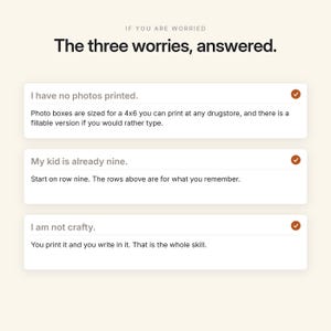 May include: A white informational graphic with the heading IF YOU ARE WORRIED The three worries, answered. It lists three points with checkmarks: I have no photos printed, My kid is already nine, and I am not crafty, each followed by explanatory text.