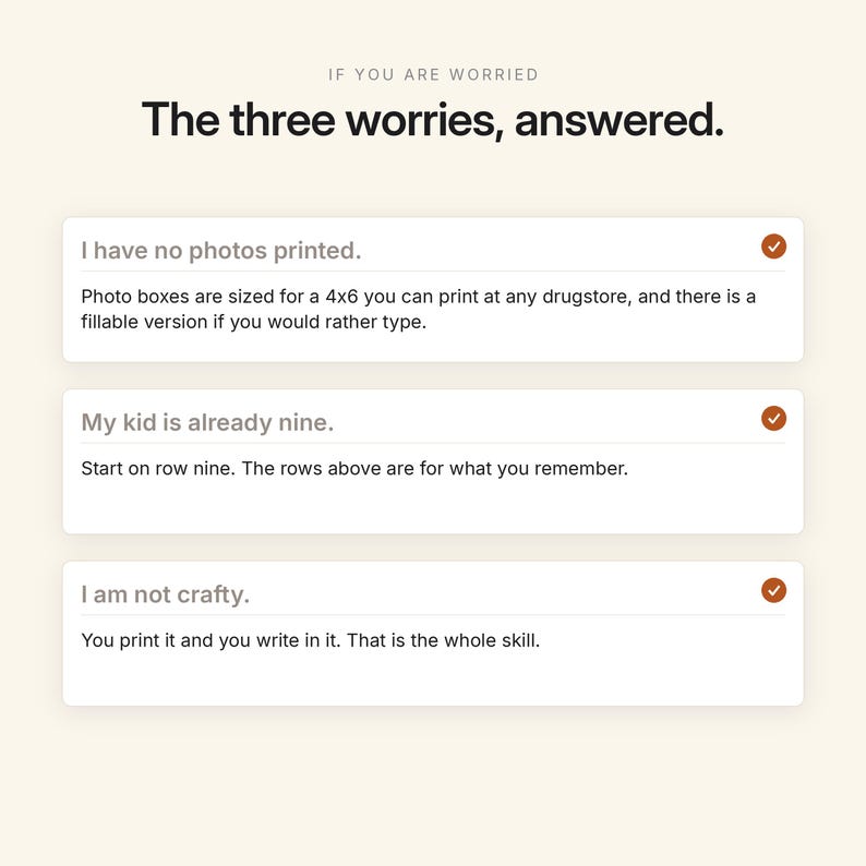 May include: A white informational graphic with the heading IF YOU ARE WORRIED The three worries, answered. It lists three points with checkmarks: I have no photos printed, My kid is already nine, and I am not crafty, each followed by explanatory text.