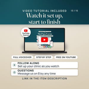 A laptop shows the YouTube tutorial thumbnail for The Med Spa Forms with a play button, beside a YouTube tutorial seal and pills reading full voiceover, step by step, and free on YouTube. Rows say follow along and set up your clinic as you watch, and message us on Etsy with questions. The caption says the link is in the item description.