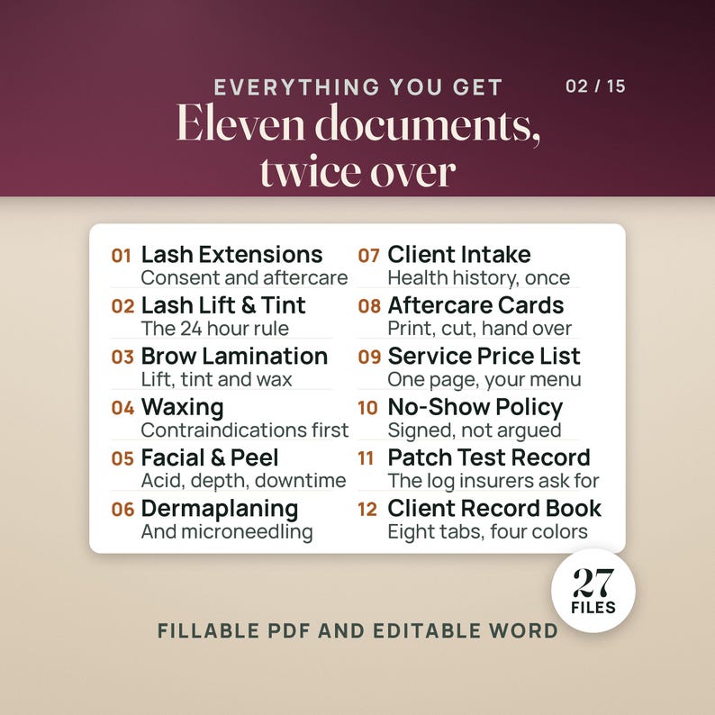 May include: A digital document set titled Everything You Get, Eleven documents, twice over, featuring a list of twelve beauty service forms including Lash Extensions, Lash Lift, Brow Lamination, Waxing, Facial, and Dermaplaning in fillable PDF and Word.