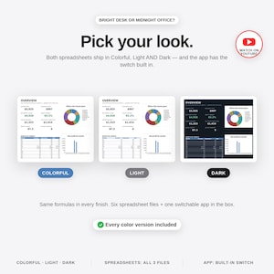 Op de afbeelding: Een digitale spreadsheet productweergave met drie dashboardthema's gelabeld Colorful, Light en Dark. De tekst luidt Pick your look, Bright desk or midnight office en Every color version included. Bevat zes spreadsheetbestanden en &eacute;&eacute;n app.