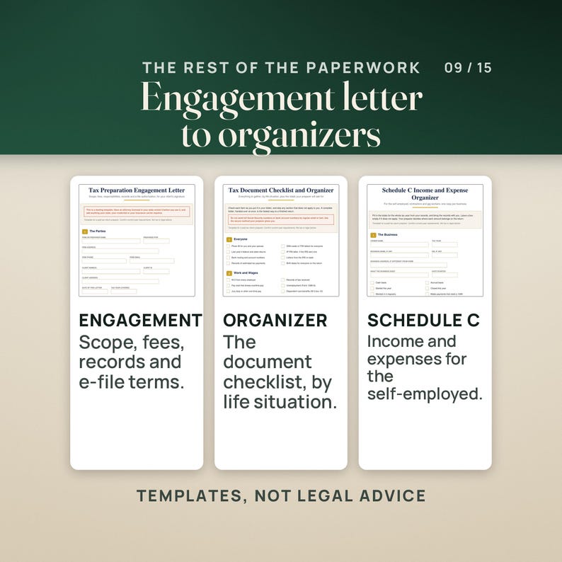 Three more forms, page 1 of each: the Tax Preparation Engagement Letter with scope, fees, records and e-file terms; the Tax Document Checklist and Organizer, sorted by life situation; and the Schedule C Income and Expense Organizer for self-employed clients. Caption: templates, not legal advice.