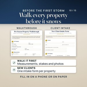The pre-season property walkthrough with measurements, stakes and photos, and the new client intake form, one per property, to fill in on a phone or on paper.