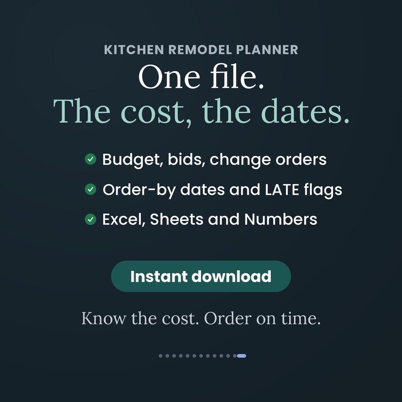 Puede incluir: Un planificador digital de remodelaci&oacute;n de cocina en azul cerceta oscuro con texto blanco: Kitchen Remodel Planner, One file. The cost, the dates. Budget, bids, change orders, Order-by dates and LATE flags, Excel, Sheets and Numbers. Instant download. Know the cost. Order on time.