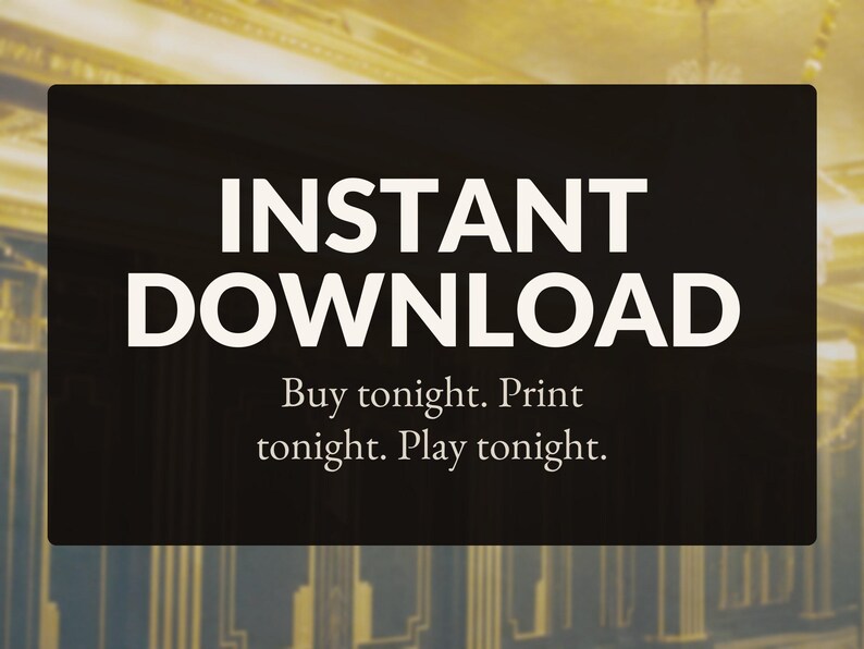 Może przedstawiać: Czarny prostokątny znak z białym napisem INSTANT DOWNLOAD. Poniżej mniejszy biały tekst brzmi Buy tonight. Print tonight. Play tonight. Tło stanowi rozmyte, złociste wnętrze z pionowymi liniami architektonicznymi.