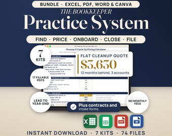 May include: The Bookkeeper Practice System bundle includes Excel, PDF, Word, and Canva files. Features include 7 kits, 17 fillable PDFs, and 74 total files. A pricing calculator shows a flat cleanup quote of $3,630. Includes contracts and intake forms.