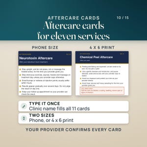 Two aftercare cards from the set of eleven: the phone-size Neurotoxin Aftercare card and the 4 x 6 Chemical Peel Aftercare card, each with care points and a call right away box. Rows note that the clinic name is typed once and fills all 11 cards, and that the cards come phone size or as a 4 x 6 print. The caption reads your provider confirms every card.