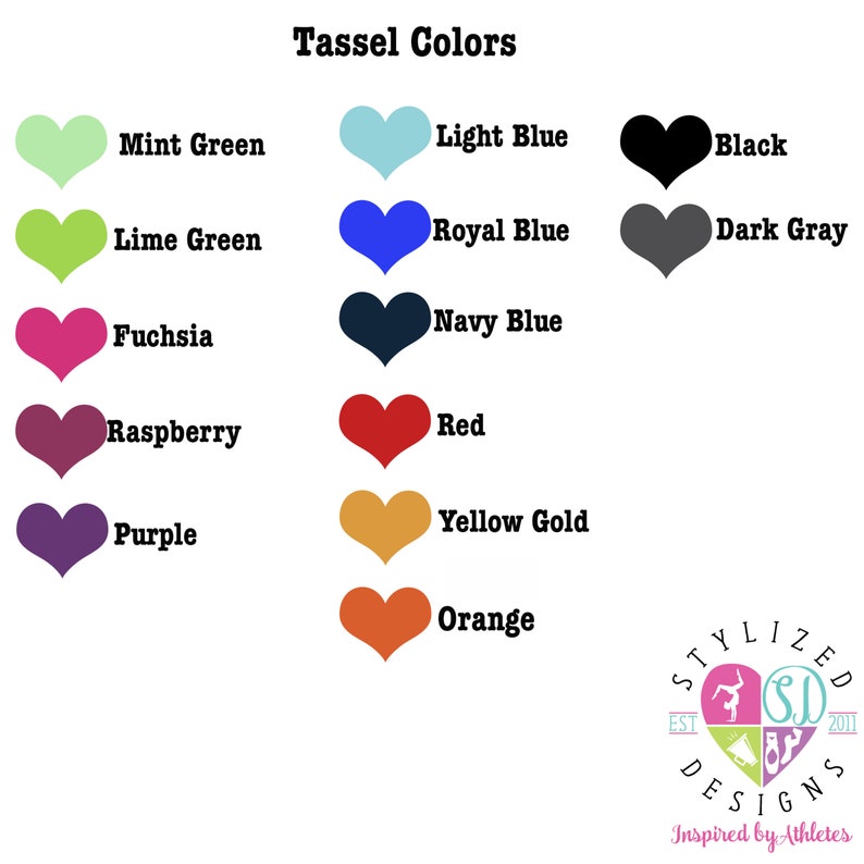 May include: A chart showing different colors for tassels, with the color name listed next to each color. The colors include mint green, light blue, black, lime green, royal blue, dark gray, fuchsia, navy blue, raspberry, red, yellow gold, purple, and orange.