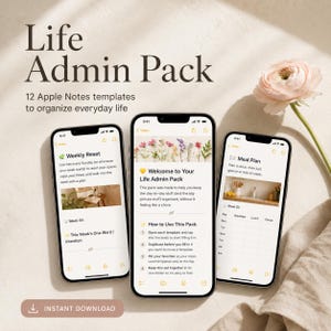 Pode incluir: Três smartphones exibindo modelos do Apple Notes intitulados Life Admin Pack, Weekly Reset e Meal Plan. As telas mostram texto, gráficos florais e listas organizacionais para planejamento diário. Uma flor rosa suave está no canto superior.