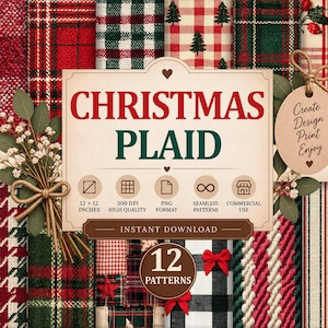 May include: A digital collection of 12 Christmas plaid patterns featuring red, green, and white fabric textures. The central label displays the text CHRISTMAS PLAID, 12 PATTERNS, 12 x 12 INCHES, 300 DPI HIGH QUALITY, PNG FORMAT, SEAMLESS PATTERNS, and COMMERCIAL USE.